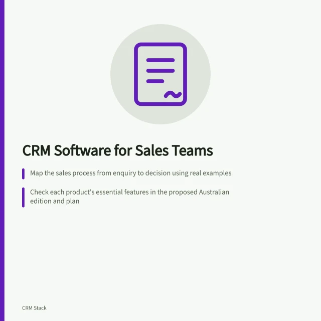CRM Software for Sales Teams: Map the sales process from enquiry to decision using real examples; Check each product's essential features in the proposed Australian edition and plan; Confirm user access, data import/export and security controls match team needs. Choosing CRM software for a sales team